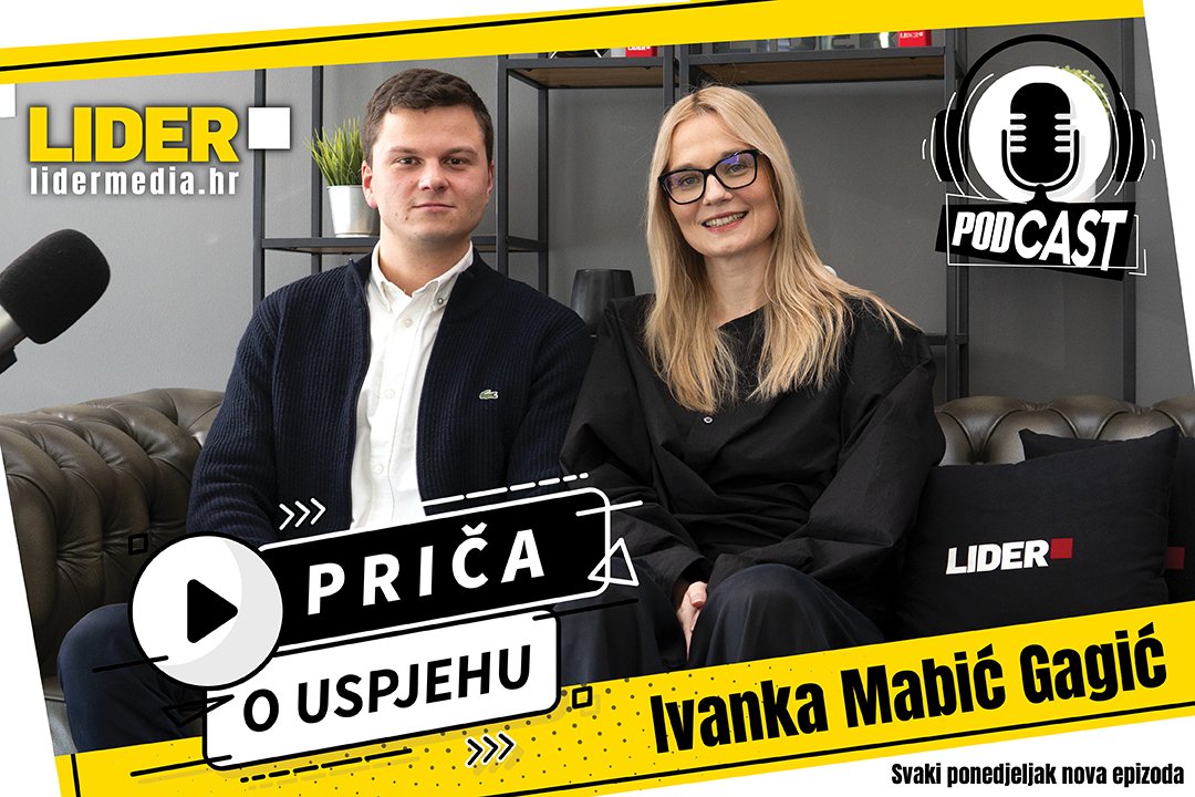 Ivanka Mabić Gagić im Lider-Podcast: Wir können keine authentischen Organisationen ohne qualitativ hochwertige Menschen aufbauen