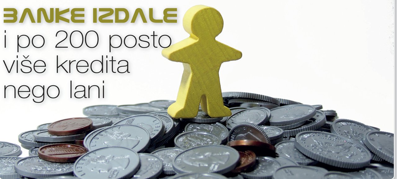 BANKE IZDALE i po 200 posto više kredita nego lani