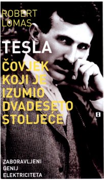Tesla, čovjek koji je izumio dvadeseto stoljeće