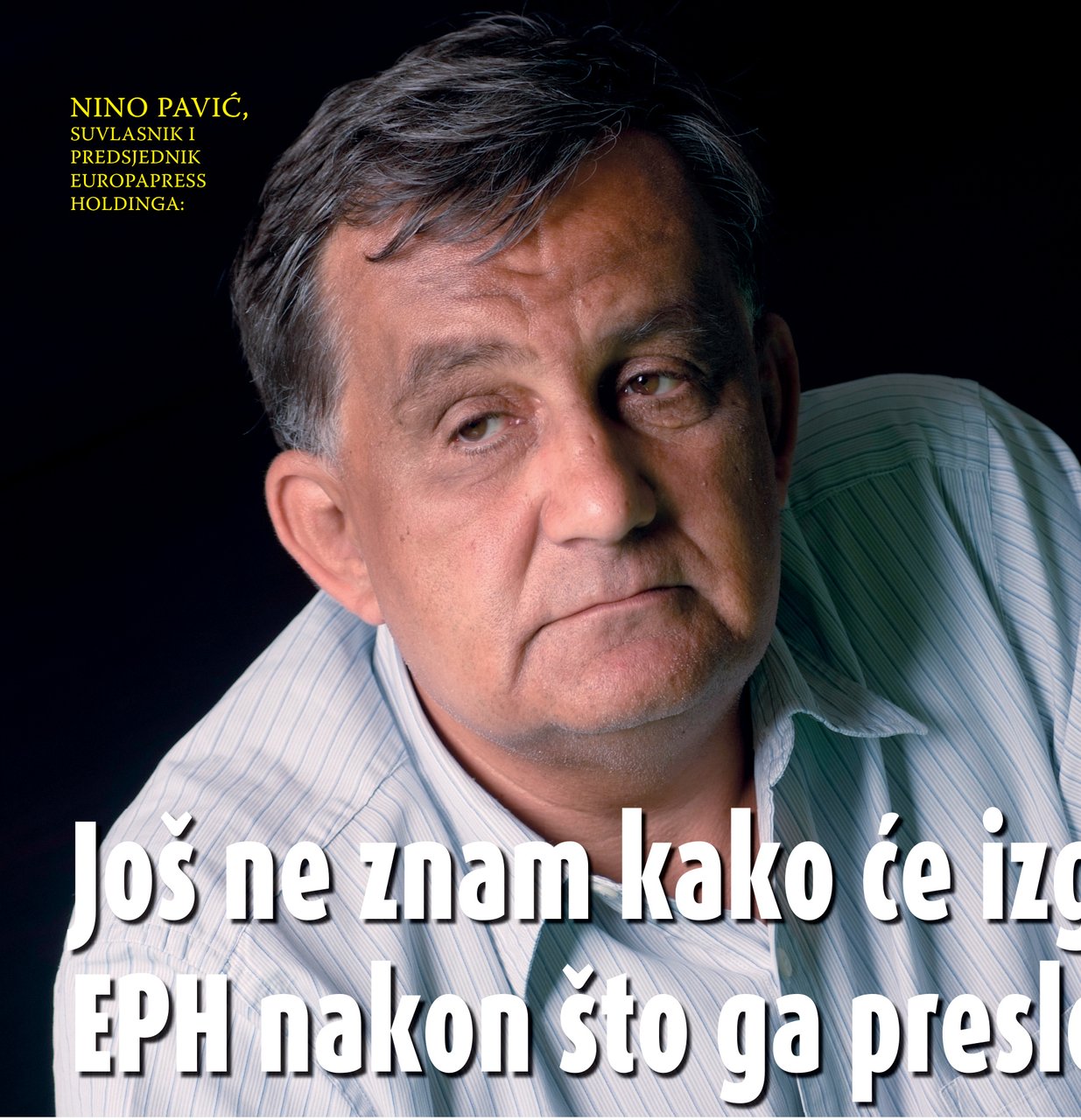 Još ne znam kako će izgledati EPH nakon što ga preslikamo