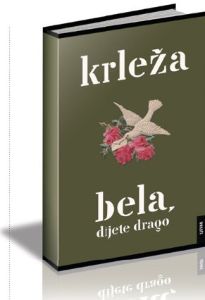 Bela, dijete drago