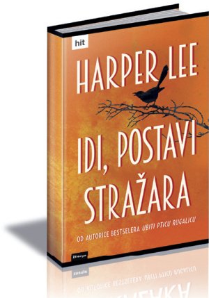 Idi, postavi stražara
