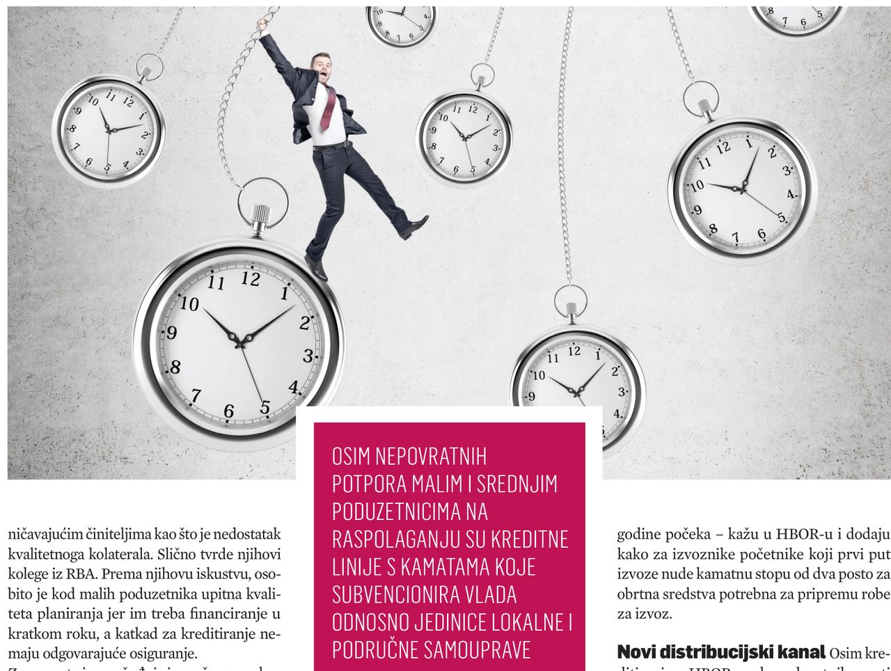 KREDITI PROBUDILI PODUZETNIČKI DUH. I OBRATNO