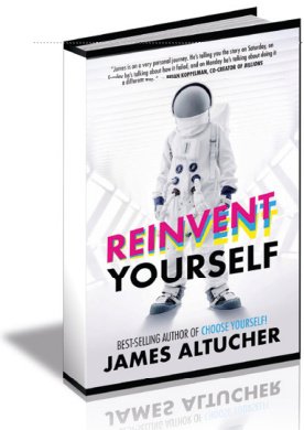 Reinvent Yourself