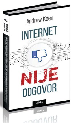 Internet nije odgovor
